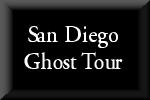 San Diego Ghosts and Haunted Places tours