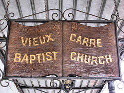 Vieux Carre Baptist Church sign